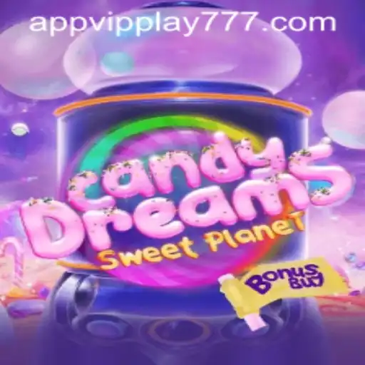Discover CandyDreamsSweetPlanet: A New Gaming Adventure with vipplay777
