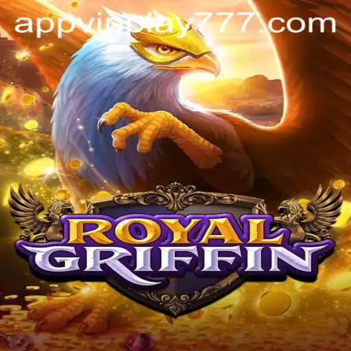 RoyalGriffin: An Immersive Gaming Experience with vipplay777