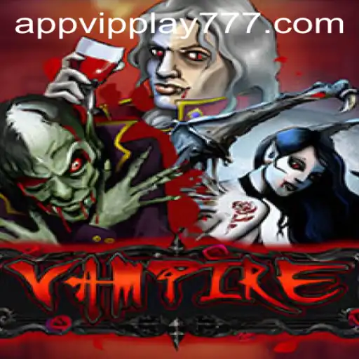Exploring the Enigmatic Realms of 'Vampire' Game with vipplay777